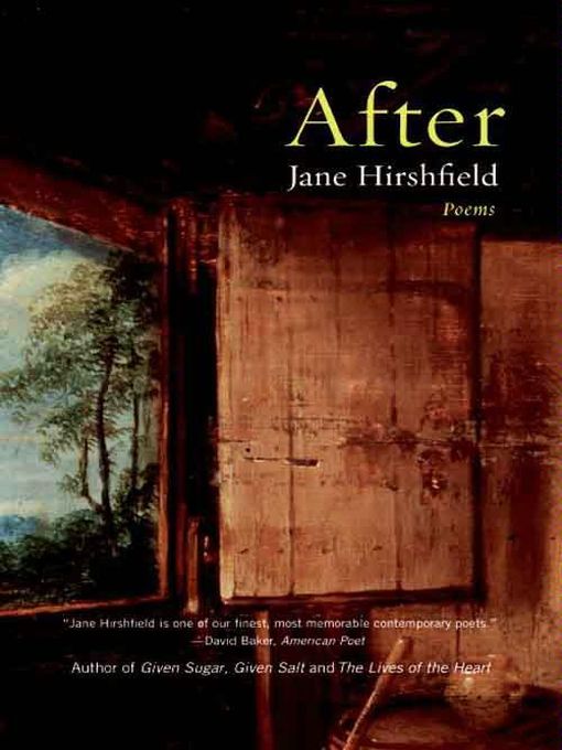 Title details for After by Jane Hirshfield - Available